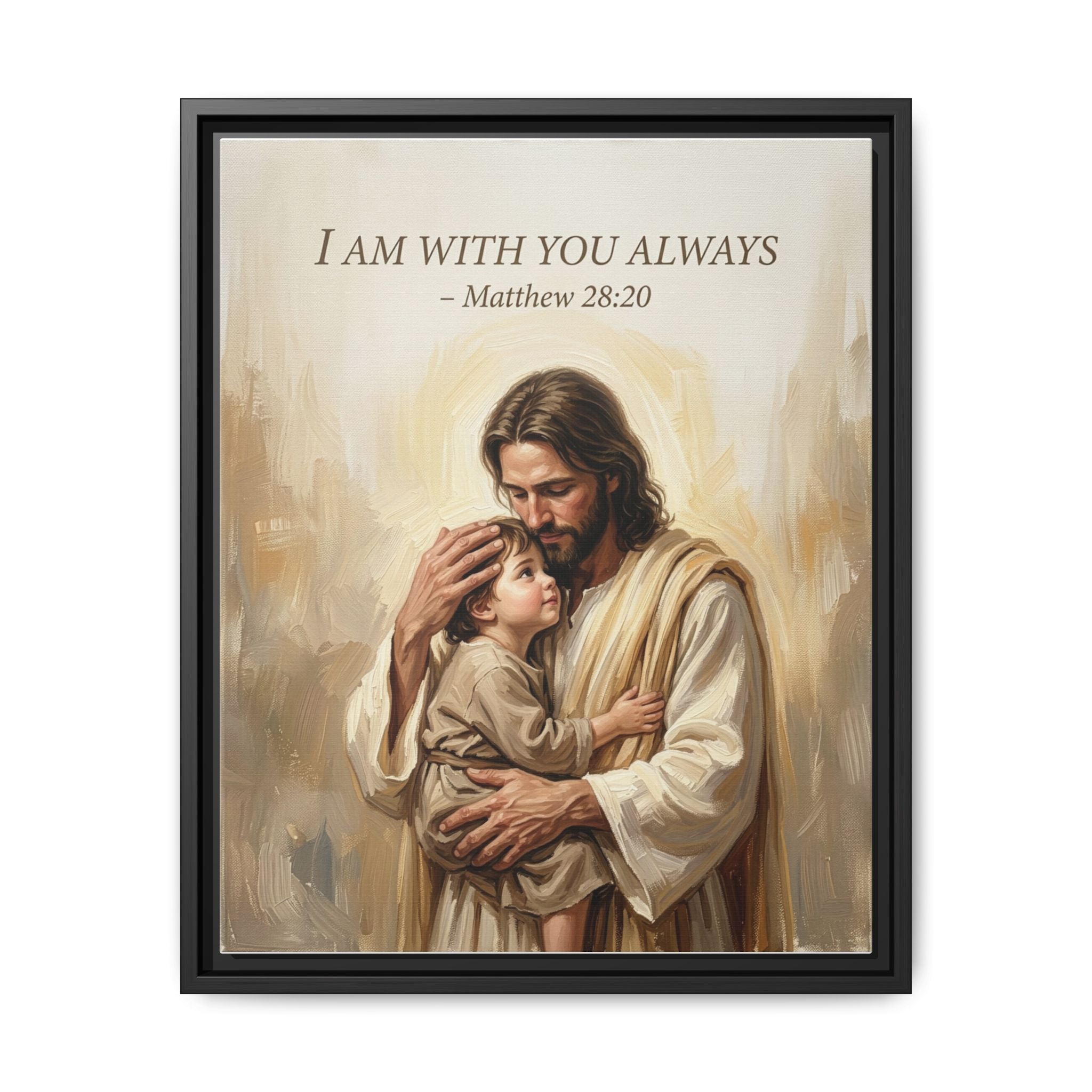 I Am With You Always – Matthew 28:20 Matte Framed Canvas